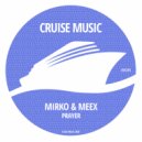 Mirko & Meex - Prayer (Radio Edit)