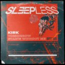 KIRK - Tomorrow Starts Without Me (Original Mix)