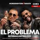 Morgenshtern, Тимати - El Problema