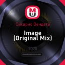 Сикарио Вендета - Image (Original Mix)
