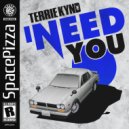Terrie Kynd - I Need You