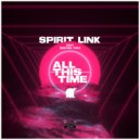 SPIRIT LINK & Resting Tofu - All This Time (Original Mix)