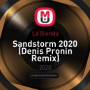 La Bionda - Sandstorm 2020