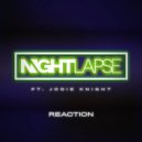 Nightlapse Ft. Jodie Knight - Reaction