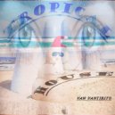 Van Vantiesto present .. - 122 bis - Tropical House Session