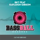 BKT & Kayleigh Gibson - Feel it (Deepsoul dub)
