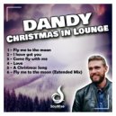 Dandy - I have got you