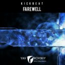 KickBeat - Farewell (Original Mix)