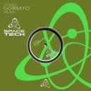 Gobbato - YEAH (Original Mix)