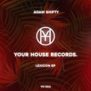 Adam Shifty - Mr. Dre (Original Mix)