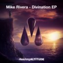 Mike Rivera - Divination (Original Mix)