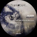 Vloon - Muluk (Kike Mayor & He did Remix)