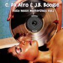 C. Da Afro & J.B. Boogie - Bunch (Original Mix)