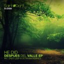 He did - Despues Del Valle
