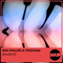 Ren Phillips, YINGYANG (UK) - Raver (Love & Logic Remix)