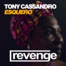 Tony Cassandro - Esquero (Original Mix)