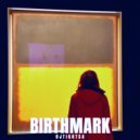DjTightSA - BirthMark (Original Mix)