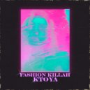 Fashionkillah & KTOYA - Фон (prod. by Young Willy)