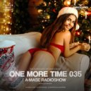 A-Mase - One More Time #035 ()