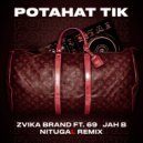Zvika Brand Ft. 69 & Jah B - Potahat Tik