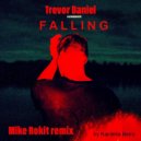 Trevor Daniel - Falling (Mike Rokit remix)