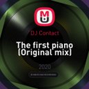 DJ Contact - The first piano