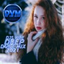 Djs Vibe - Deep Dance Mix 2021 ()