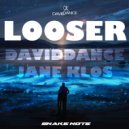 Daviddance & Jane Klos - Looser (Original mix)