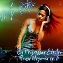 DJ Retriv - Big Progressive Electro House Megamix ep. 6 ()