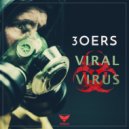 3oers - Viral (Original Mix)