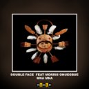 Double Face & Morris Onuegbue - Mna Mna (Original mix)