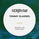 Tommy Glasses - Lovin