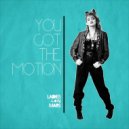 Ladies On Mars - You Got The Motion (Extended Mix)