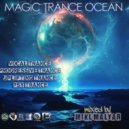 MIKL MALYAR - MAGIC TRANCE OCEAN 153 [138 bpm](19.01.2021.) ()