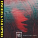 Revelries & Sam Smyers ft. Oktavian - Don\'t Think Twice (Jamey Williams Remix)