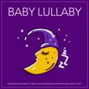 Baby Sleep Music & Baby Lullaby & Baby Lullaby Academy - Baby Lullaby Calmness ()