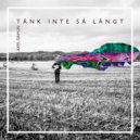 Axel Dahlin - Tänk inte så långt ()