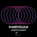 Marcos Lazarte - Inmensijam