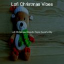 Lofi Christmas Vibes - O Come All Ye Faithful, Christmas Eve ()