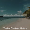 Tropical Christmas All-stars - (Once in Royal David\'s City) Tropical Christmas ()