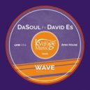 DaSoul, David Es - Wave
