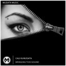 CALV & Musata - Bringing This Sound