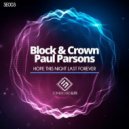 Block & Crown, Paul Parsons - Hope This Night Last Forever (Original Mix)