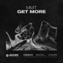 MMT - Get More (Radio Edit)
