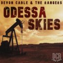 Devon Cable & the Rangers - Odessa Skies