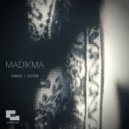 Madikma - Taboo