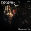 Aaron Suiss - Inca Spirit