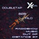 doubleTap feat. Fiilo - Radioshow Music Out Of Distance #7 (b2b set)