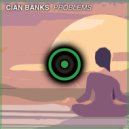 Cian Banks - Problems (Original Mix)