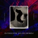 Berk Ezel, Femrez - Kayboldum Yalanlarımda